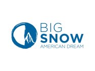 THE WORDING BIG SNOW AMERICAN DREAM IN BLUE AND A BLUE CIRCLE WITH WHITE MOUNTAIN IN IT