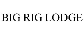 BIG RIG LODGE