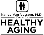 NANCY VAN VESSEM, M.D., CENTER FOR HEALTHY AGING
