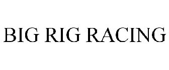 BIG RIG RACING