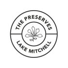 THE PRESERVES LAKE MITCHELL