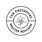 THE PRESERVES WALTER BOULDIN