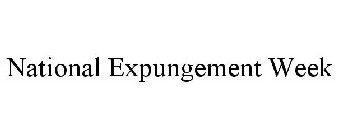 NATIONAL EXPUNGEMENT WEEK