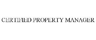 CERTIFIED PROPERTY MANAGER