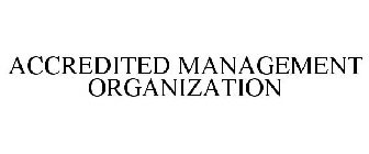 ACCREDITED MANAGEMENT ORGANIZATION