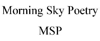 MORNING SKY POETRY MSP