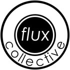 FLUX COLLECTIVE