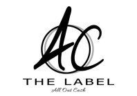 AOC THE LABEL ALL OUT CASH