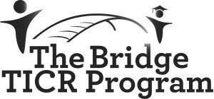 THE BRIDGE TICR PROGRAM