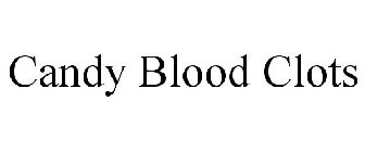 BLOOD CLOTS