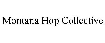 MONTANA HOP COLLECTIVE