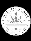 PEACE GARDEN HEMP