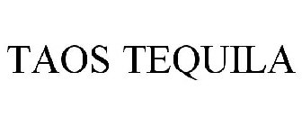TAOS TEQUILA