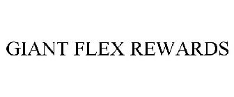 GIANT FLEX REWARDS