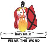 HOLY BIBLE WEAR THE WORD