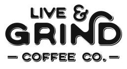 LIVE & GRIND COFFEE CO.