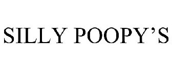 SILLY POOPY'S