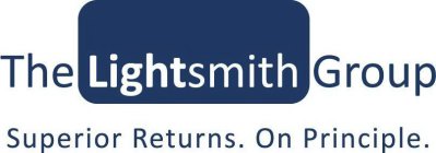 THE LIGHTSMITH GROUP SUPERIOR RETURNS. ON PRINCIPLE.
