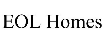 EOL HOMES