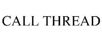 CALLTHREAD