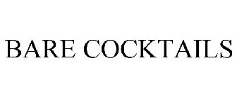 BARE COCKTAILS