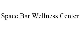 SPACE BAR WELLNESS CENTER