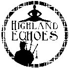 HIGHLAND ECHOES