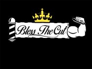 BLESS THE CUT