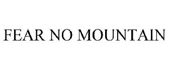 FEAR NO MOUNTAIN