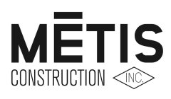 METIS CONSTRUCTION INC.