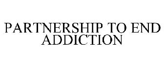 PARTNERSHIP TO END ADDICTION