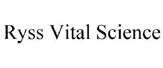 RYSS VITAL SCIENCE
