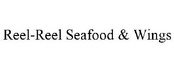 REEL-REEL SEAFOOD & WINGS