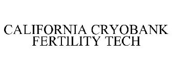 CALIFORNIA CRYOBANK FERTILITY TECH