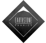 EARTHSTONE FABRICS