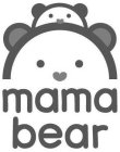 MAMA BEAR