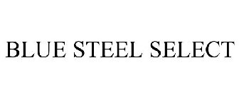 BLUE STEEL SELECT