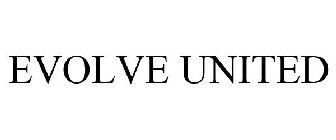 EVOLVE UNITED