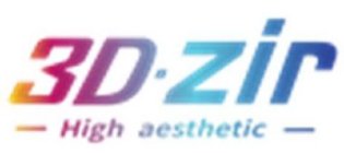 3D ZIR HIGH AESTHETIC