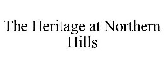 THE HERITAGE AT NORTHERN HILLS