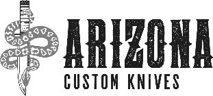 ARIZONA CUSTOM KNIVES