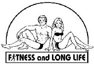FITNESS AND LONG LIFE