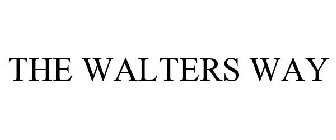 THE WALTERS WAY