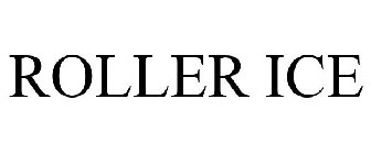 ROLLER ICE