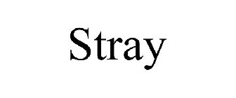 STRAY