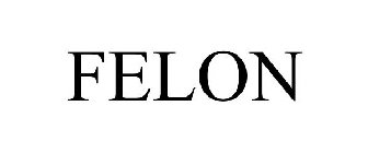 FELON