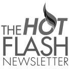 THE HOT FLASH NEWSLETTER