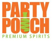 PARTY POUCH PREMIUM SPIRITS