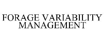 FORAGE VARIABILITY MANAGEMENT
