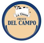 LA CHONA FRESCO DEL CAMPO